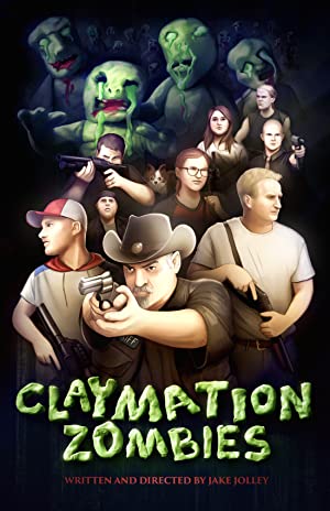 Claymation Zombies (2016) starring Jim Gloyd on DVD